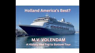 VOLENDAM Decked!  A Top To Bottom Tour Of Holland America