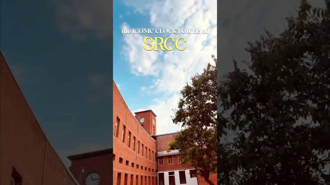 SRCC's ICONIC Clocktower | SRCC Tour ~ Dream College ✨🥹
