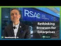 #TechUpdate: Rethinking Browsers for Enterprises