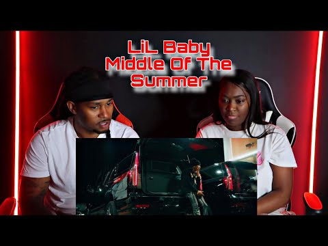 Lil Baby - Middle of the Summer | REACTION!!