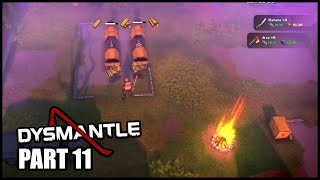 Dysmantle Gameplay [PART 11] Lumber Production and Gear upgrades.