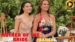 Mother of the Bride | Trailer | Netflix| MOTHER OF THE BRIDE Trailer (2024) Comedy