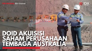 DOID Akuisisi Saham Perusahaan Tembaga Australia | IDX CHANNEL