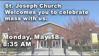 Monday, May 18, 2026 8:35 AM Mass