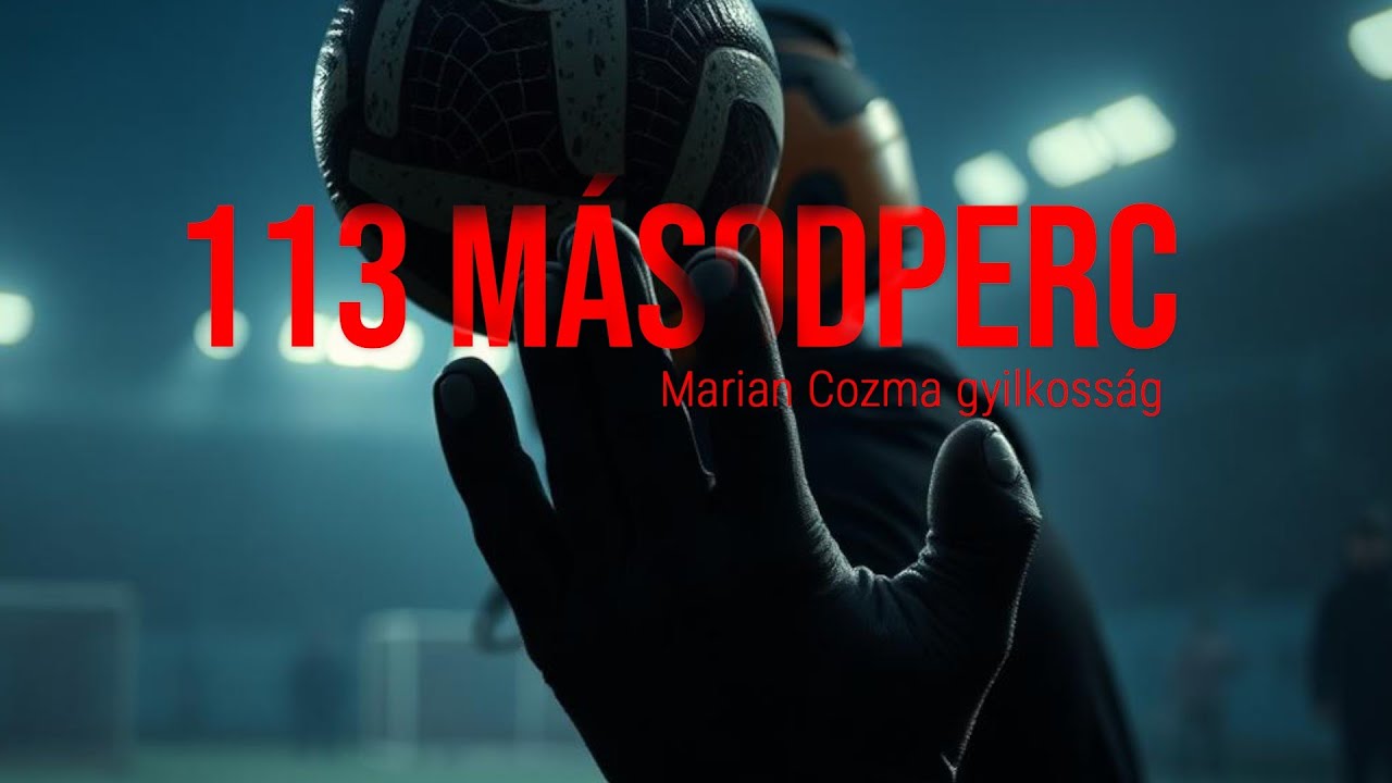 Marian Cozma halála: mi történt abban a 113 másodpercben?