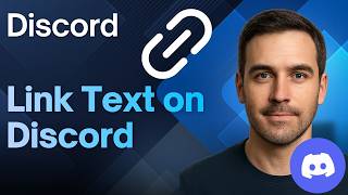 How to Link Text on Discord (Updated 2026 Step-by-Step Beginner Guide)