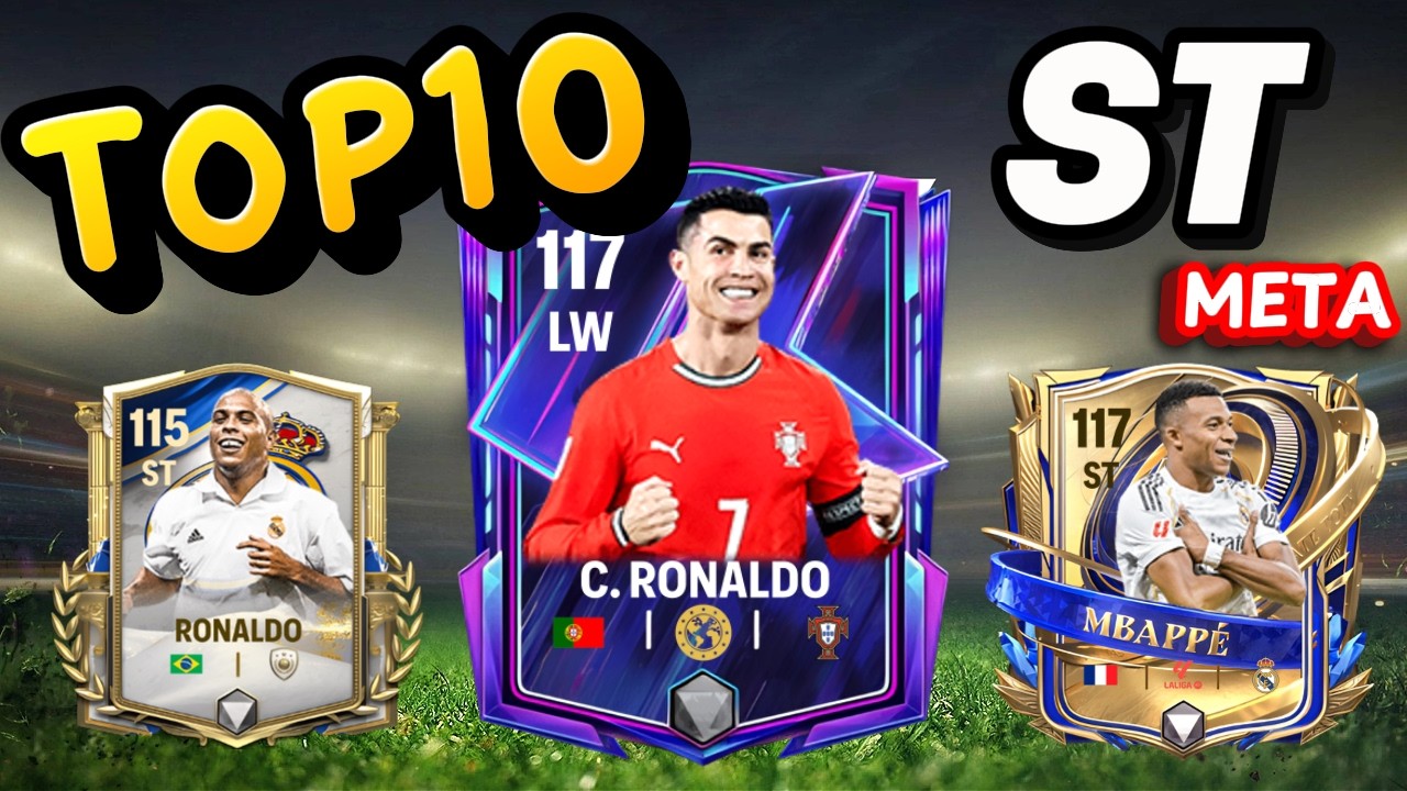 FCMobile:10อับดับกองหน้าที่ดีที่สุดในเมต้าปัจจุบัน