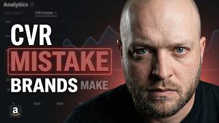 Conversion rate mistake brands make on Amazon