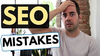 11 SEO Mistakes For Google You Need To Fix NOW
