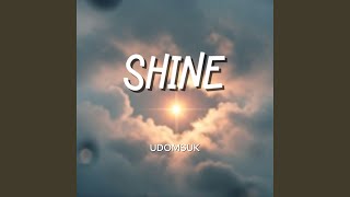Shine