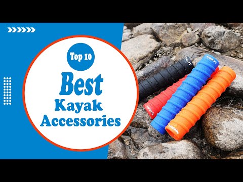 Best Kayak Accessories In 2022 - Top 10 Kayak Accessories