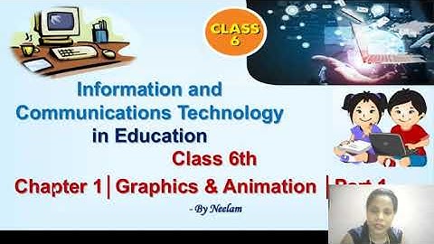 ICT Class 6th Chapter 1 Part 1