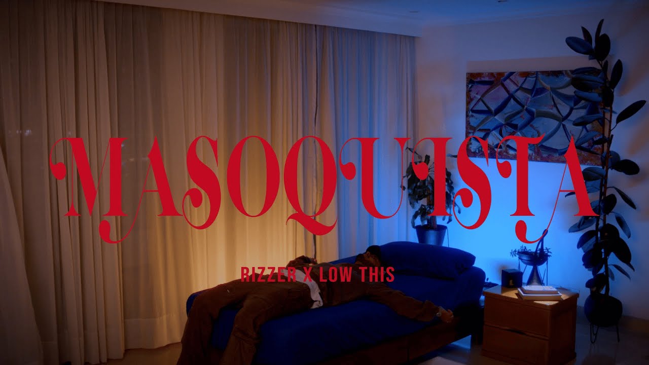 Masoquista💔 - Rizzer, Low This (Official Video)