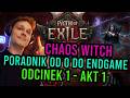 Path of exile 2 - Jak grać Witch pod Chaos? Poradnik od 0 do engame dla początkujących