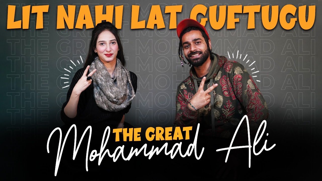 Lit Nhi Lat Guftugu f.t The Great Mohammad Ali | Batooni | Metatainment