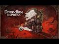 Dreadline Express - Official Trailer | Lovecraftian Days Showcase 2026