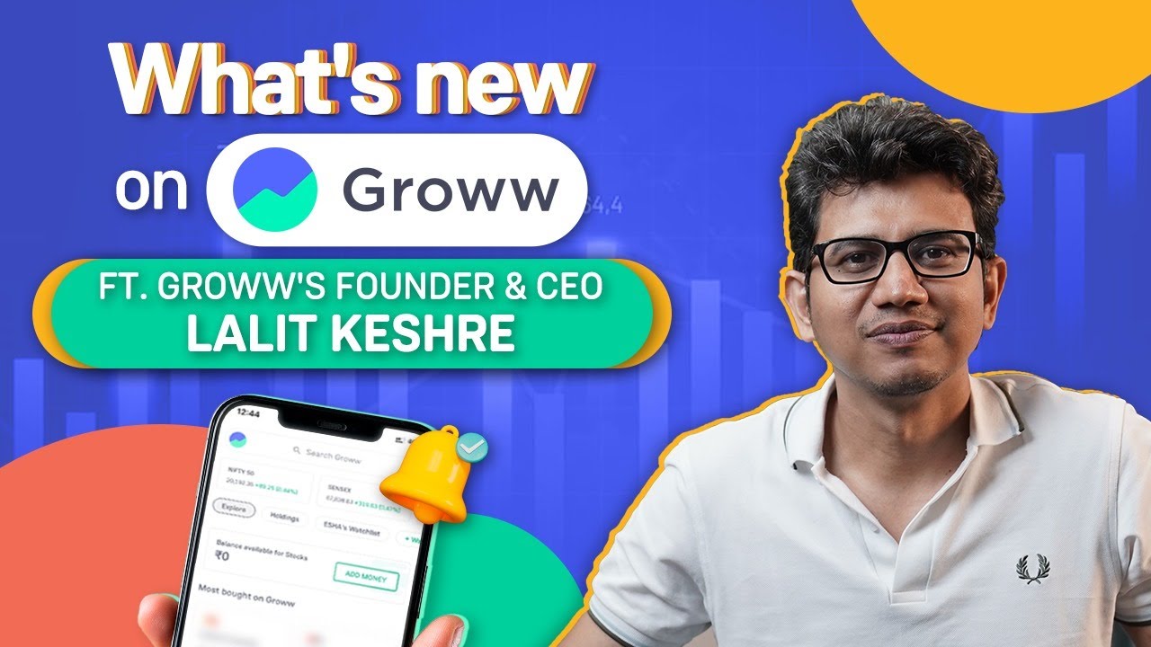 What s New On Groww Ft Groww s Founder CEO Lalit Keshre YouTube what-s-new-on-groww-ft-groww-s-founder-ceo-lalit-keshre-youtube