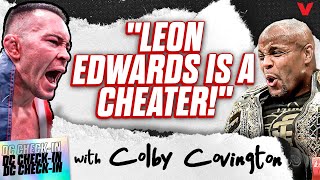 Colby Covington GOES OFF on Leon Edwards, REVEALS Trump gave fight advice | Daniel Cormier Check-In