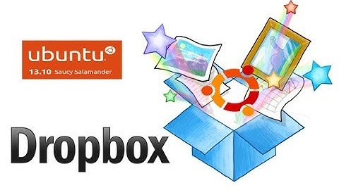 How to install dropbox on Ubuntu 13.10 [cloud storage] [2014]