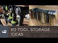 80 Tool Storage Ideas