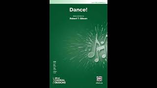 Dance! (TTB, a cappella), by Robert T. Gibson – Score & Sound