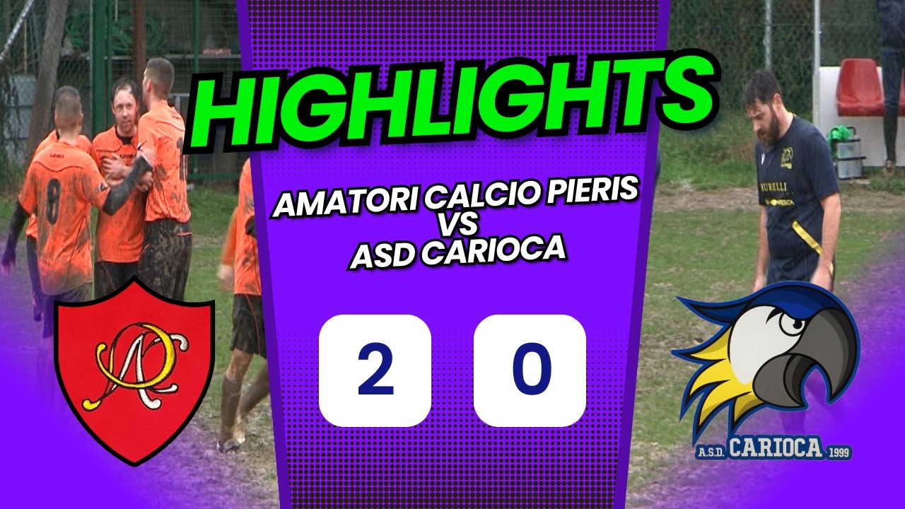 HIGHLIGHTS Amatori Calcio Pieris vs ASD Carioca 2 - 0 (14-02-2026)