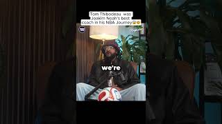 Tom Thibodeau was Joakim Noah's best coach in his NBA Journey #manon