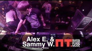 dupodcast #024: SAMMY W & ALEX E @ PT.BAR