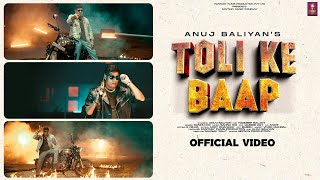 Toli Ke Baap-Anuj Baliyan-Hardeep Baljot-Sannu Doi-New Haryanvi Song 2025-Naam Chalta Hai Sahar Mai