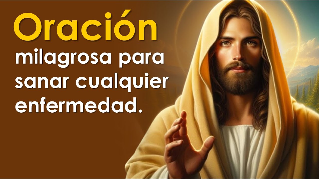 Oración milagrosa para sanar cualquier enfermedad | DIOS ME SANA 🙏 ...
