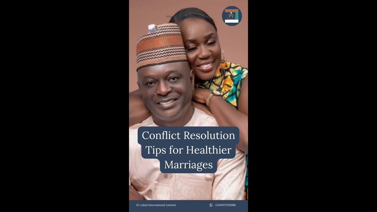 Conflict Resolution in Marriage 