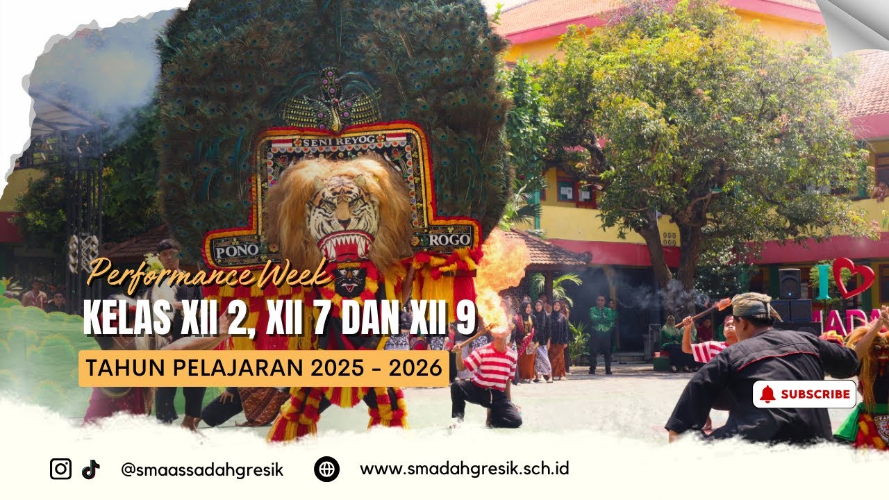 Reog Ponorogo - Performance week XII 2, XII 7 dan XII 9 | SMA Assa'adah Bungah 2025 - 2026