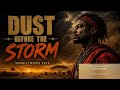 Dust Before The Storm Swahili Music 2026 