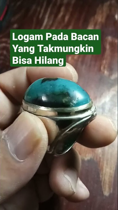 Adakah Cara Hilangkan Logam pada Batu Cincin Bacan Doko