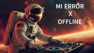 Mi Error X offline (MASHUP) - Feid, Young Miko, Eladio Carrión