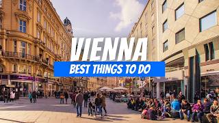 Best Things to Do in Vienna in 2026 | Vienna Travel Guide