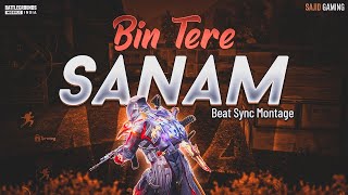 Bin Tere Sanam ~ Remastered - Pubg Beat Sync Montage | Best Pubg Edit | Techarc Gaming |