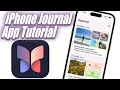 How to use journal app on the iphone  tutorial settings  features