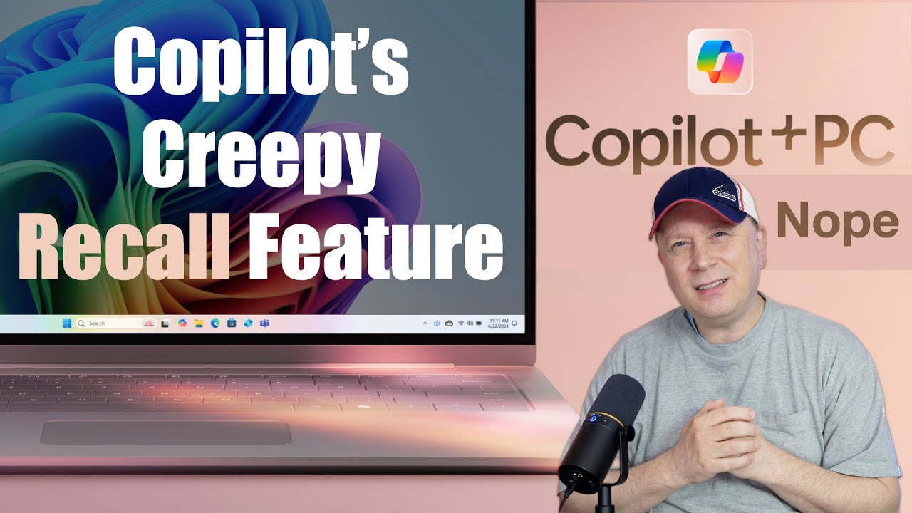Microsoft Copilot's AI Recall Feature Is Just Creepy, Isn’t it? Should ...
