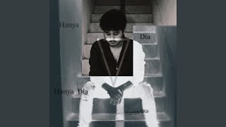 Hanya Dia (Preview)