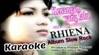 RHIENA KENANGAN YANG LALU KARAOKE