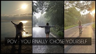 POV: you finally chose yourself🌻 | healing, glowing, becoming 🌼#playlist 