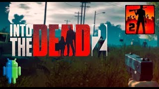 Into the Dead 2 (Зомби в тумане 2) на Android/iOS GamePlay HD screenshot 4