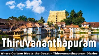Thiruvananthapuram | Best Tourist Spots From Temples to Beaches –  Magic of Trivandrum