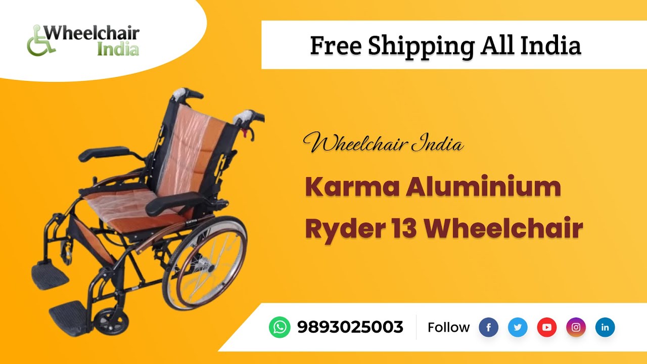 Wheelchair India Karma Aluminium Ryder 13 Wheelchair Dial 9893025003