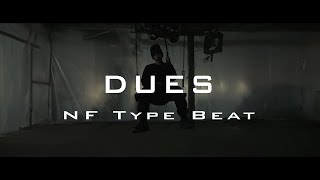 [Free] ►DUES◄ Epic Aggressive Rap Beat | NF Type Instrumental (prod. by Infinitely)