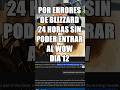 NO SÉ PODRÁ JUGAR WOW CLASSIC DURANTE 24 HORAS POR BLIZZARD| MUCHAMIEL #shorts #wow #worldofwarcraft
