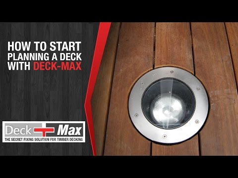 How to start a deck with Deck-Max