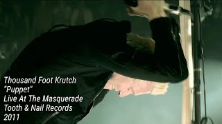 Thousand Foot Krutch - Puppet - Live At The Masquerade Official Live Video By Showman