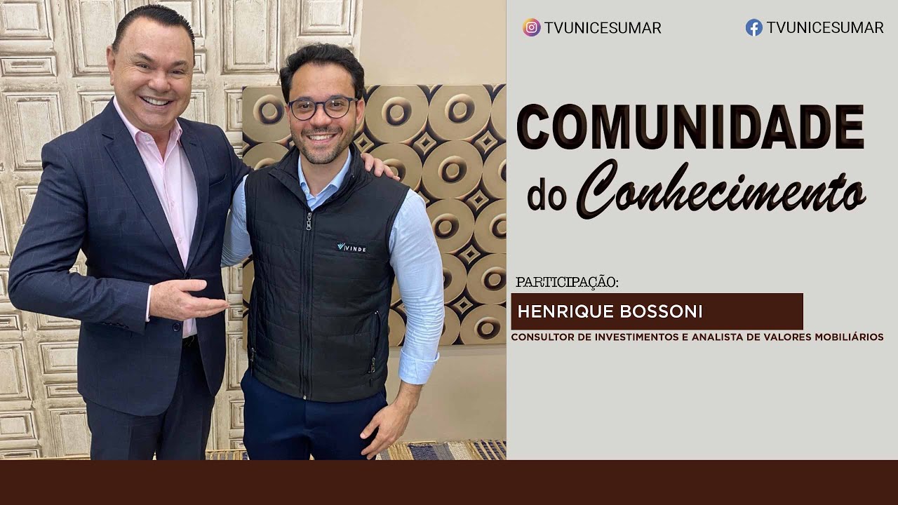 Comunidade Do Conhecimente | Henrique Bossoni - Consultor De Investimentos